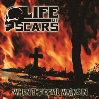Life Of Scars : When the Devil Walks In